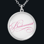Skript för rosa elegant av typen Bridesmaid Silverpläterat Halsband<br><div class="desc">Du kommer att bli Bridesmaid! Lägg till det här stollig-biet i din vardag.</div>