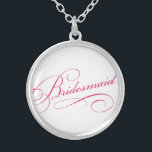 Skript för rosa elegant av typen Bridesmaid Silverpläterat Halsband<br><div class="desc">Du kommer att bli Bridesmaid! Lägg till det här stollig-biet i din vardag.</div>