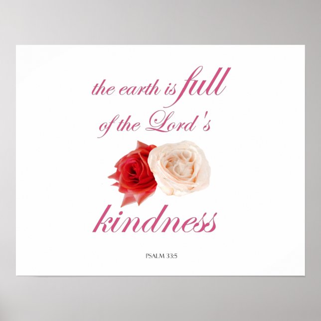 Skript, Psalm 33, Kindness White och Röd ros Poster (Framsidan)