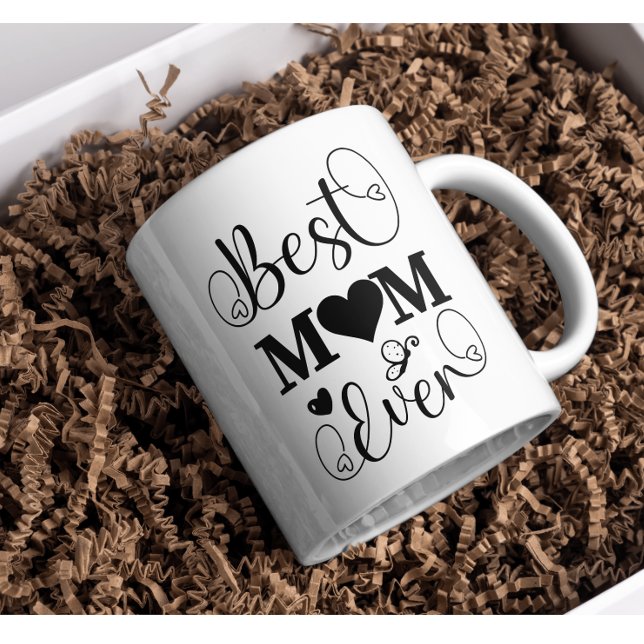 Skriptet Mors dag för bästa Mamma någonsin för att Kaffemugg (Best Mom Ever Mug)
