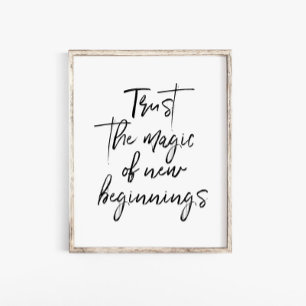 Skriptförtroende - Magic of New Beginnings Wall Ar Poster