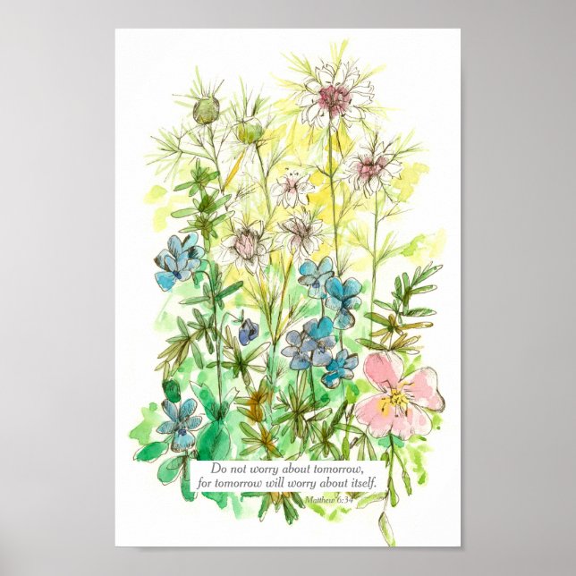 Skripttur 6:34 Bible Verse Garden Flowers Poster (Framsidan)
