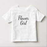 Skripttypografi för blommiga flickor på vitt t shirt<br><div class="desc">Flower Girl-skript på vitt. Det här skulle vara sött som en mycket avslappnad skjorta för en liten småbarn-blomma till bäran för bröllop-repetitionen. Lägg kanske till några söta vita baljor,  en tutu,  vita balettskor och ett tiara- eller vitt golvhuvudband!</div>