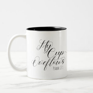 Skriptur Mugg Psalm 23:5 "Mina Kopp-överflöden"