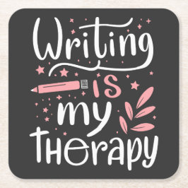 Skriv är min terapi underlägg papper kvadrat