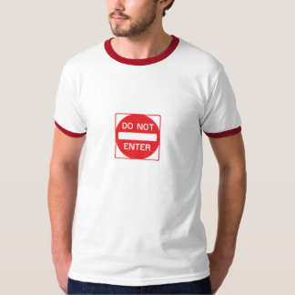 Skriv in inte vägmärket tee shirt