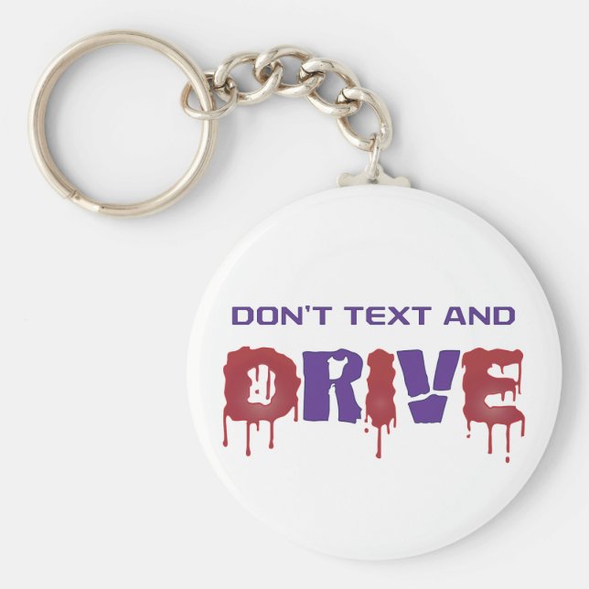 Skriv inte och kör inte nyckelring (Framsidan)