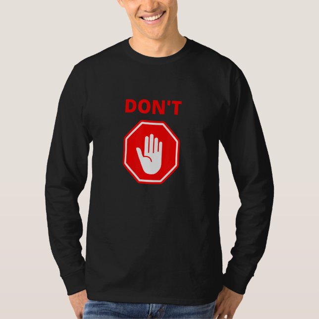 Skriv inte Red Stop Hand Sign T Shirt (Framsida)