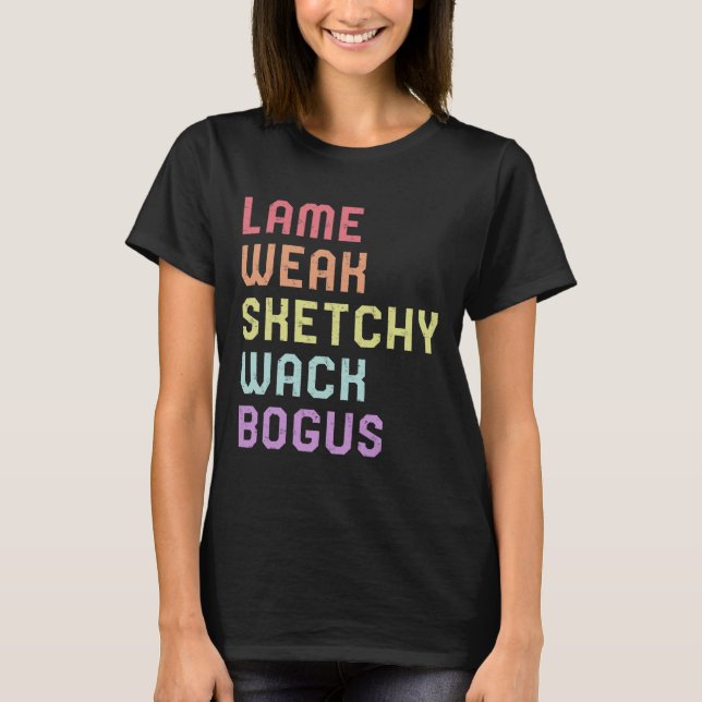 Skriv Language Lame Weak ASL Slang Tee Döv Awarene (Framsida)