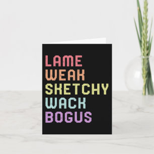 Skriv Language Lame Weak ASL Slang Tee Döv Awarene Kort