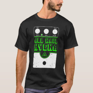 Skriv ut all Hail Hyena-förvrängning T Shirt