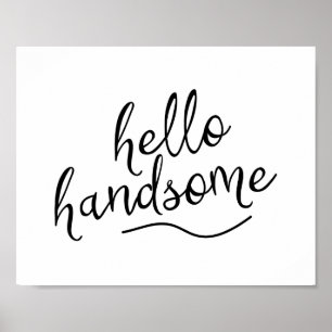 Skriv ut Anpassningsbarna hej Handsome Poster