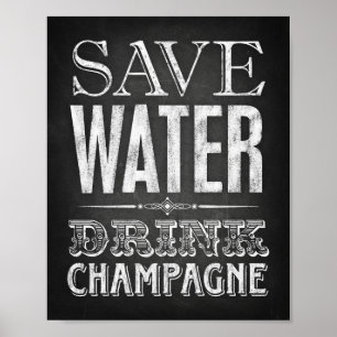Skriv ut Chalk Stil SPARA VATTEN DRINK CHAMPAGNE-s Poster