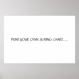 SKRIV UT DIN EGEN SITTCHART POSTER