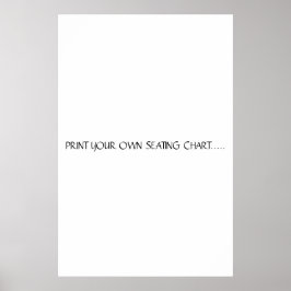SKRIV UT DIN EGEN SITTCHART POSTER