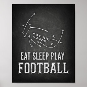 Skriv ut EAT SLEEP PLAY FOOTBALL-signaturkrita Poster