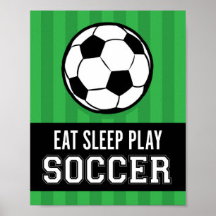 Skriv ut EAT SLEEP PLAY SOCCER-signatur Poster