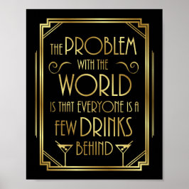 Skriv ut Gatsby Art Deco DRINKING QUOTE-tecken Poster