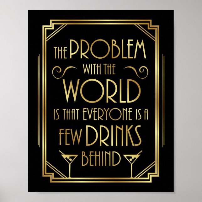 Skriv ut Gatsby Art Deco DRINKING QUOTE-tecken Poster (Framsidan)