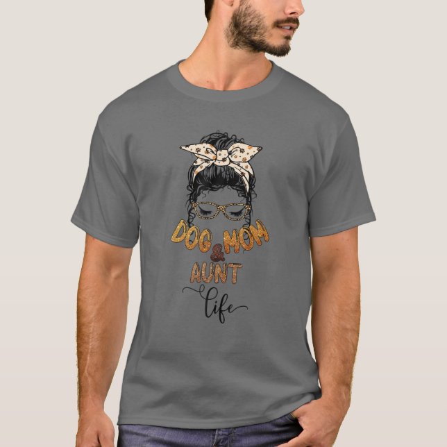 Skriv ut hund Mamma Moster Life Funny Auntie Ansik T Shirt (Framsida)