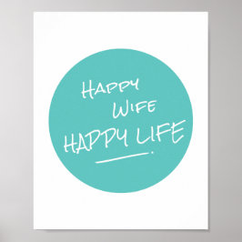 Skriv ut lycklig Wife Lycklig Life Say Teal Spot Poster