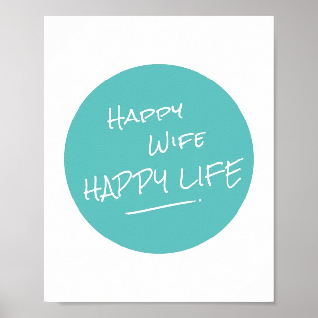 Skriv ut lycklig Wife Lycklig Life Say Teal Spot Poster (Framsidan)