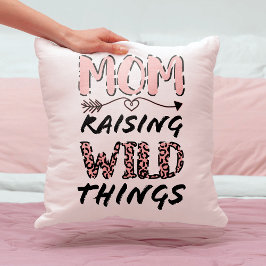Skriv ut mamma Raising Vild Sak Citote Funny Leopa Kudde