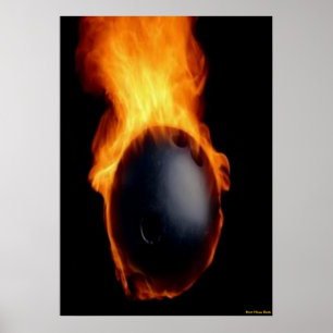 Skriv ut med "Bowling Ball On Fire" Poster