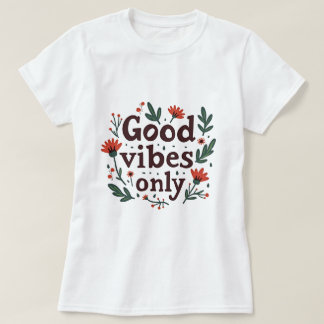 Skriv ut positiv inskrift T-shirt