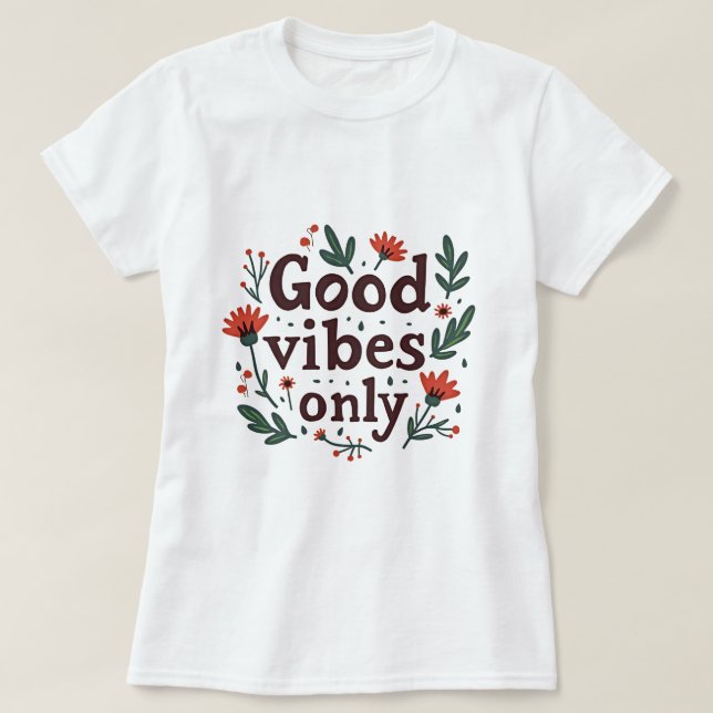 Skriv ut positiv inskrift T-shirt (Design framsida)