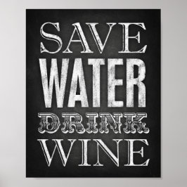 Skriv ut Skriv ut Stil SPARA VATTEN DRINK VIN Poster