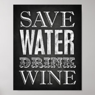 Skriv ut Skriv ut Stil SPARA VATTEN DRINK VIN Poster
