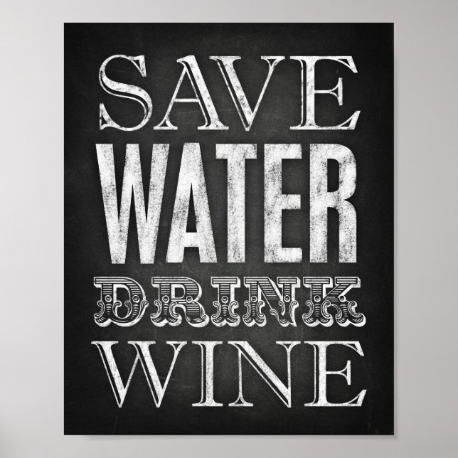 Skriv ut Skriv ut Stil SPARA VATTEN DRINK VIN Poster (Framsidan)