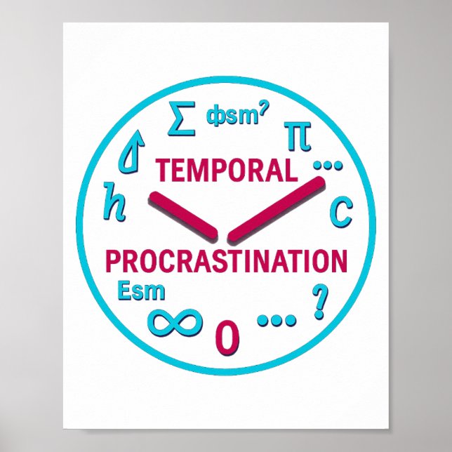 Skriv ut temporär procrastination Physics Wall Art Poster (Framsidan)