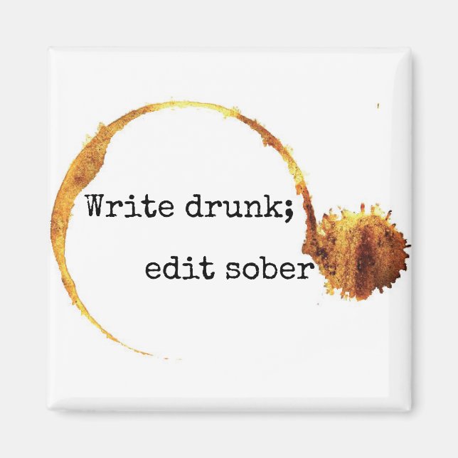 Skriva Drunk Edit Sober Peter De Vries Quote Magne Magnet (Framsidan)