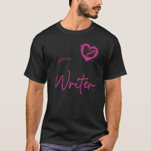 Skriva Heart Novel Writer och publicera författare T Shirt
