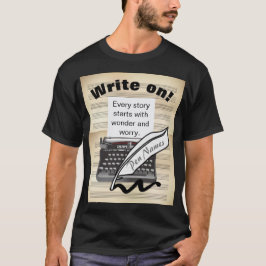 Skriva på! Personlig författare/poet T-Shirt