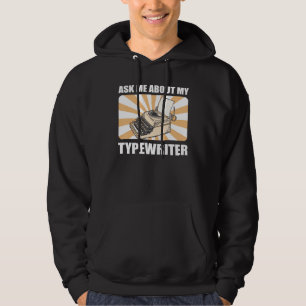 Skrivande författare Fråga mig om min skrivmaskin Hoodie