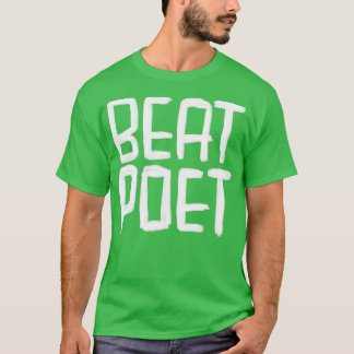 Skrivarens litteraturbeat poet t shirt
