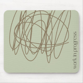 Skrivbordsmusmatta - det är ett pågående arbete musmatta