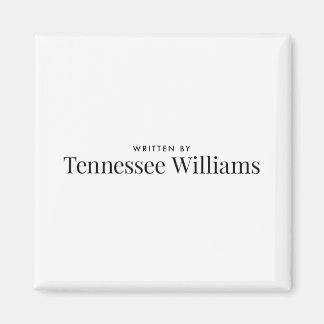 Skriven av Tennessee Williams Magnet