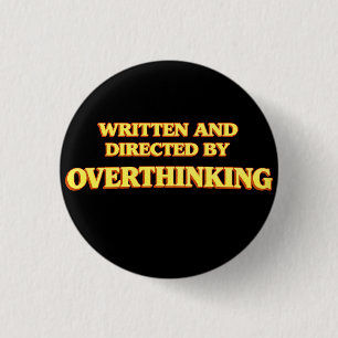 Skriven och regisserad av Overthinking Knapp