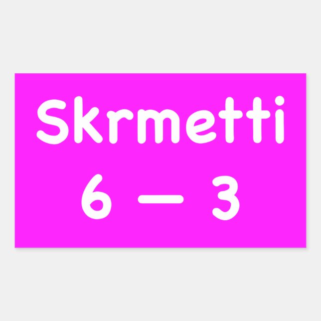Skrmetti 6-3 rektangulärt klistermärke (Framsida)
