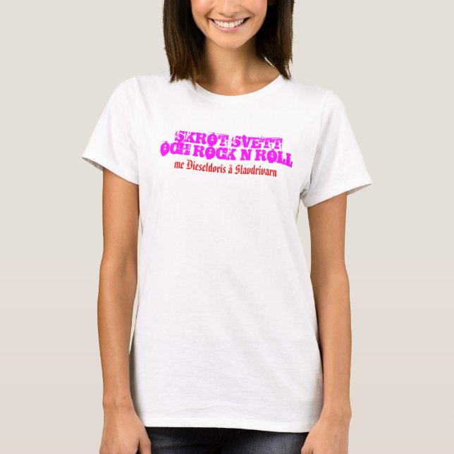 Skrot, svett och rock´n roll t-shirt (Framsida)