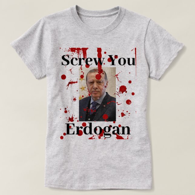 Skruva Erdogan (engelska)T-shirt T Shirt (Design framsida)