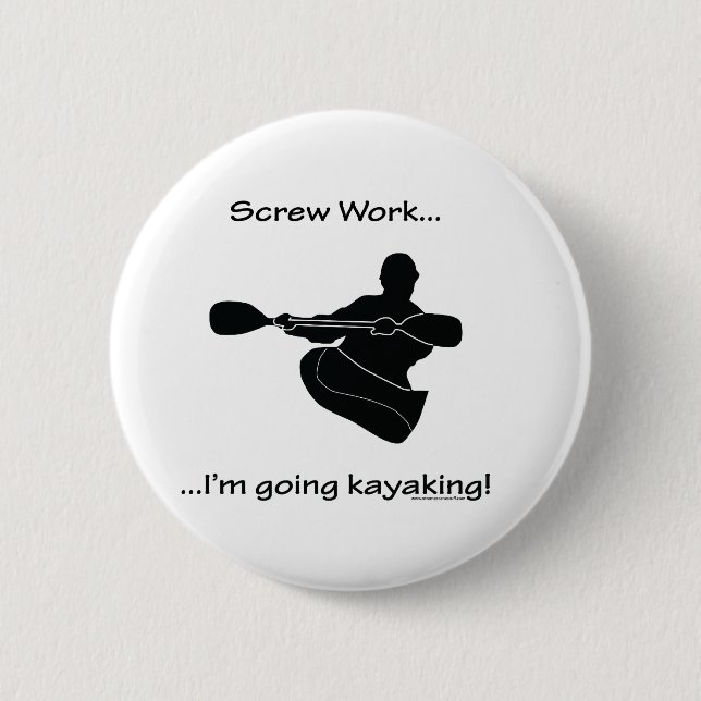 Skruva gående Kayaking för arbete… Knapp (Framsida)