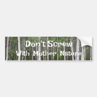 Skruva inte med Mor Natur Forest Bathing Bildekal