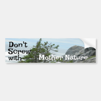 Skruva inte med Mor Nature Ocean bluff träd Bildekal