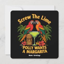 Skruva Lime Polly Wants a Margarita Funny Inbjudningar