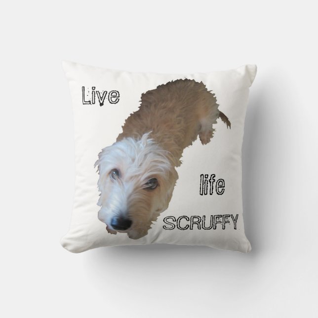 Skrygg Hund "Live life SCRUFFY" Pillow Kudde (Framsida)